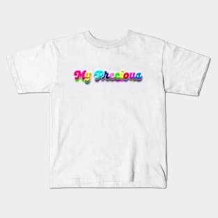 My PRECIOUS Colorfull T-shirt Kids T-Shirt